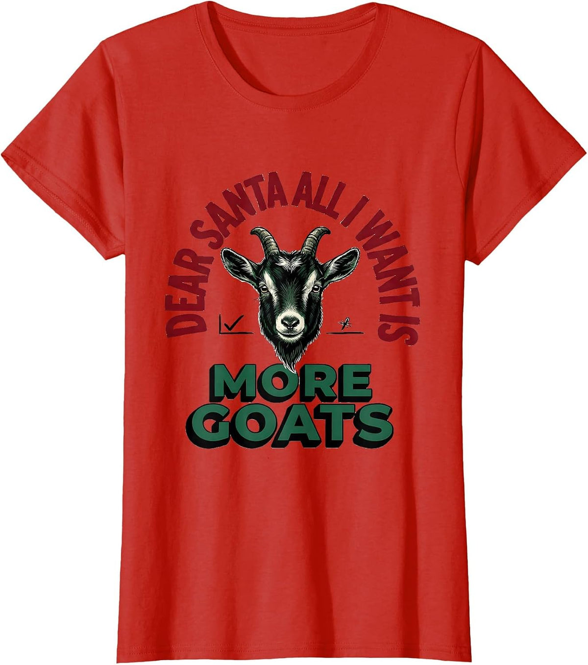 Women's Dear Santa All I Want Is More Goats Funny Goat Lover T-Shirt - Red