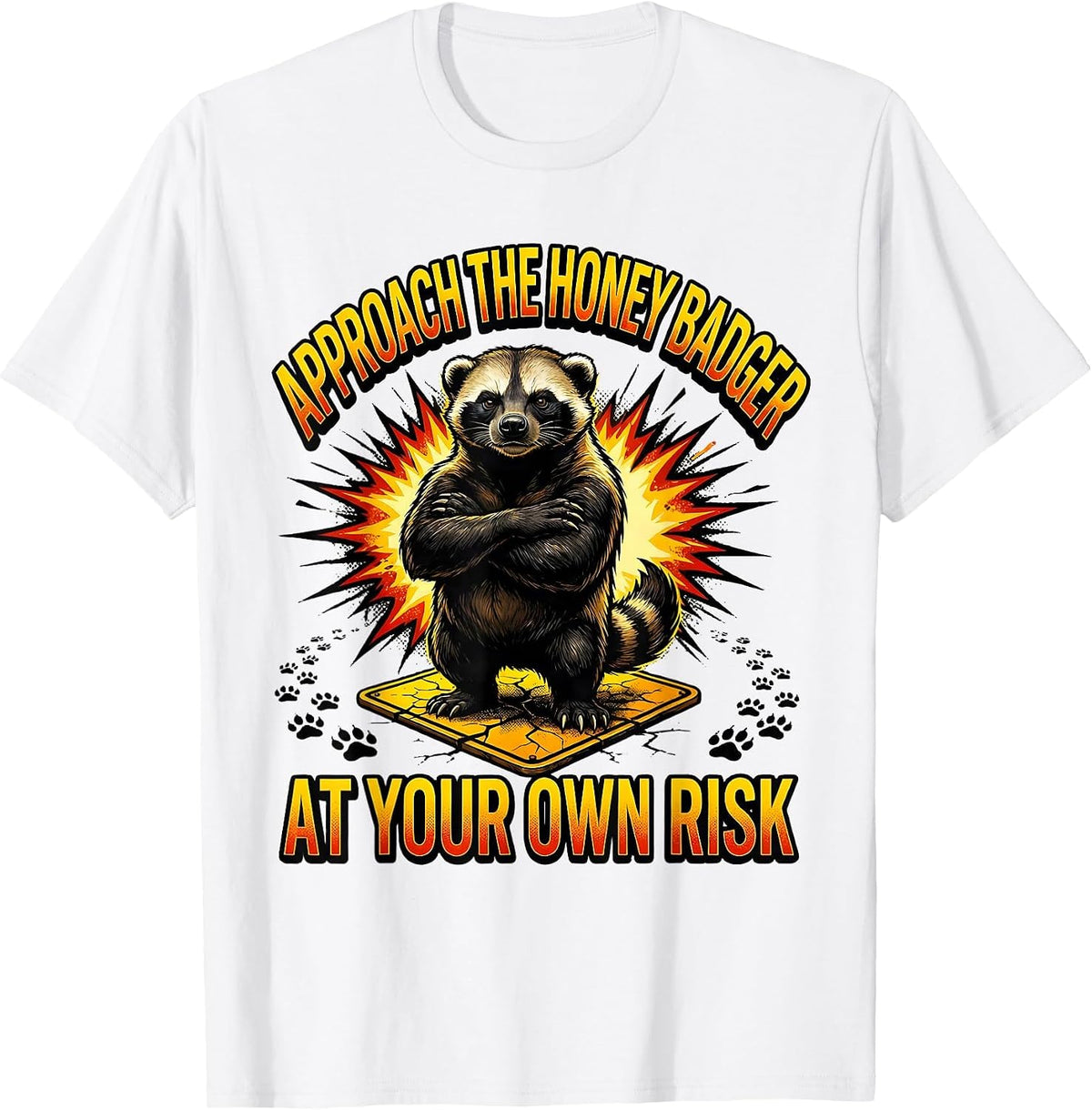 Men's Approach The Honey Badger At Your Own Risk Funny T-Shirt - White