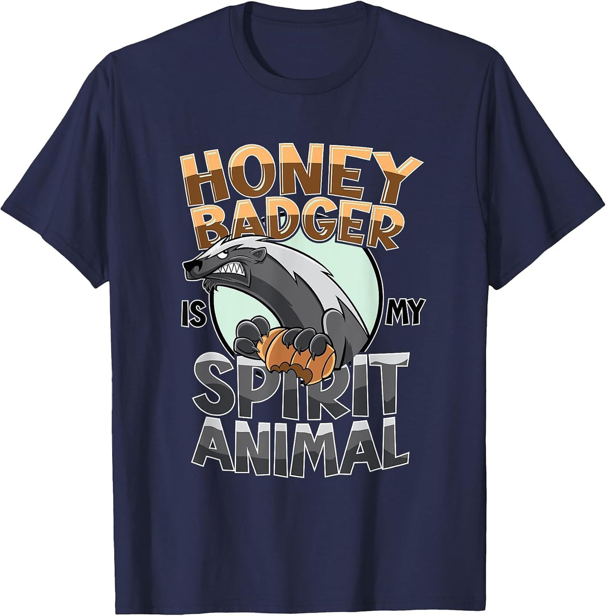 Funny Honey Badger is My Spirit Animal Shirt Women Men Kids T-Shirt - Navy Blue