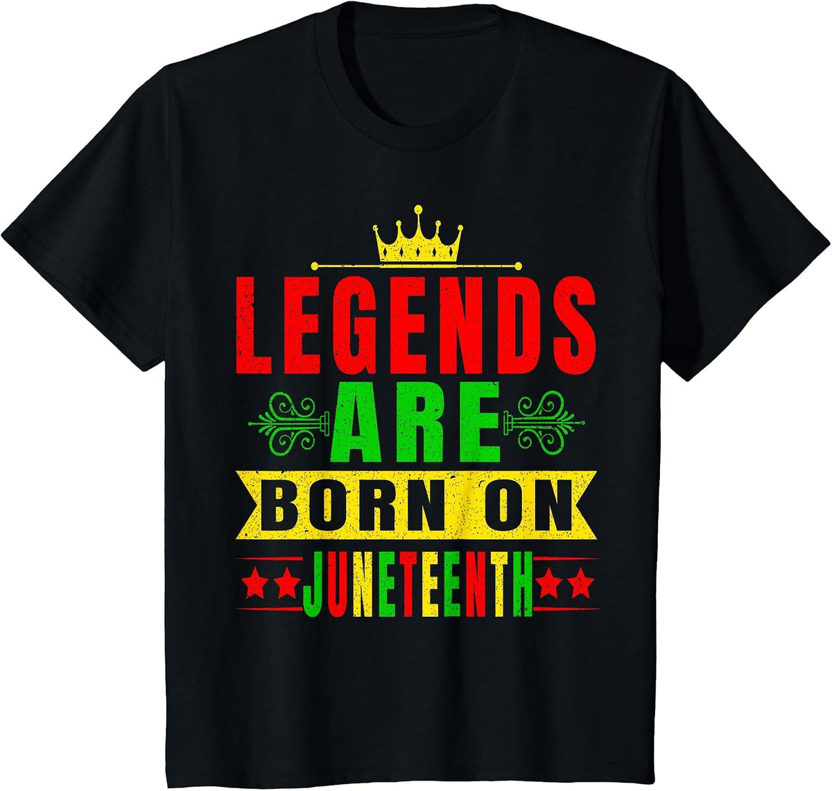 Legends are Born On Juneteenth Birthday Party 19th June T-Shirt - Black