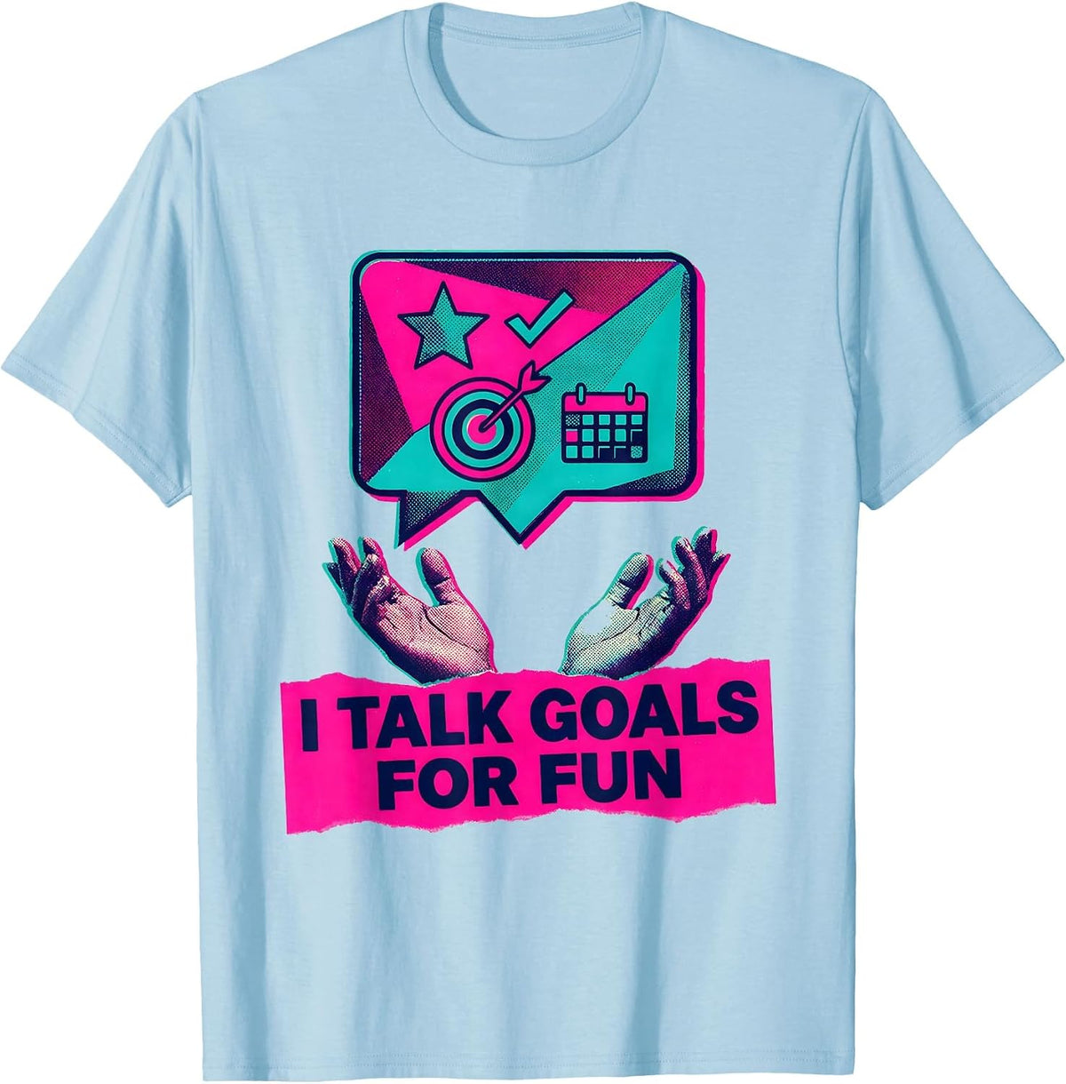 Men's I Talk Goals For Fun Occupational Therapy Design T-Shirt - Baby Blue