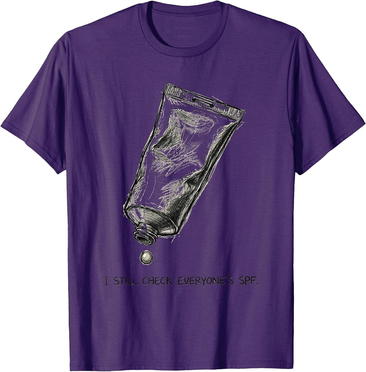 I Still Check Everyone's SPF Funny Esthetician Skincare T-Shirt - Purple