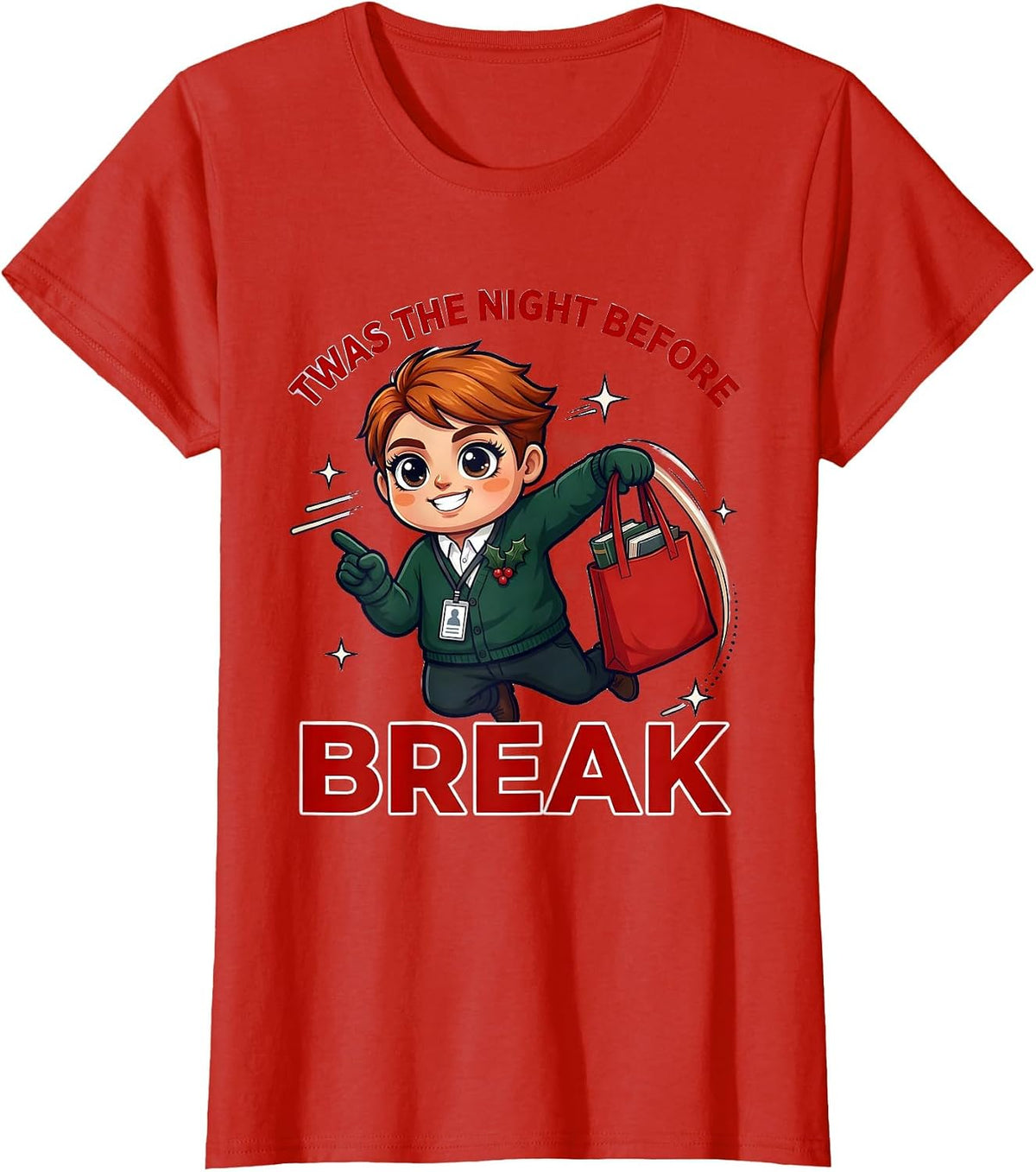 TWAS THE NIGHT BEFORE BREAK Funny School Staff Christmas T-Shirt - Red