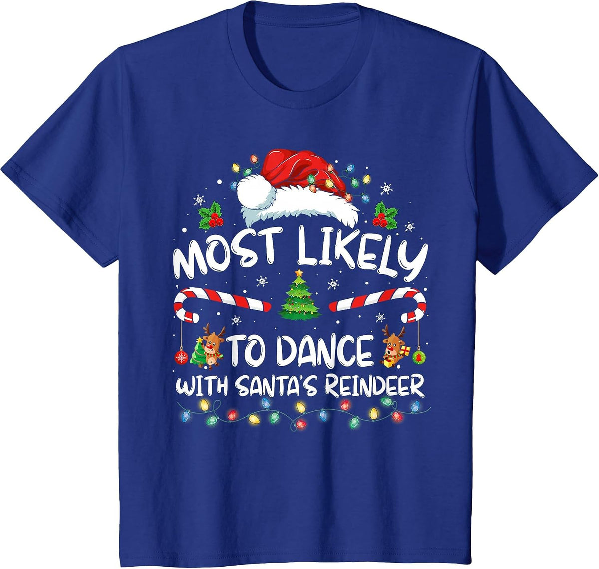 Most Likely to Dance with Santa’s Reindeer Family T-Shirt - Royal Blue
