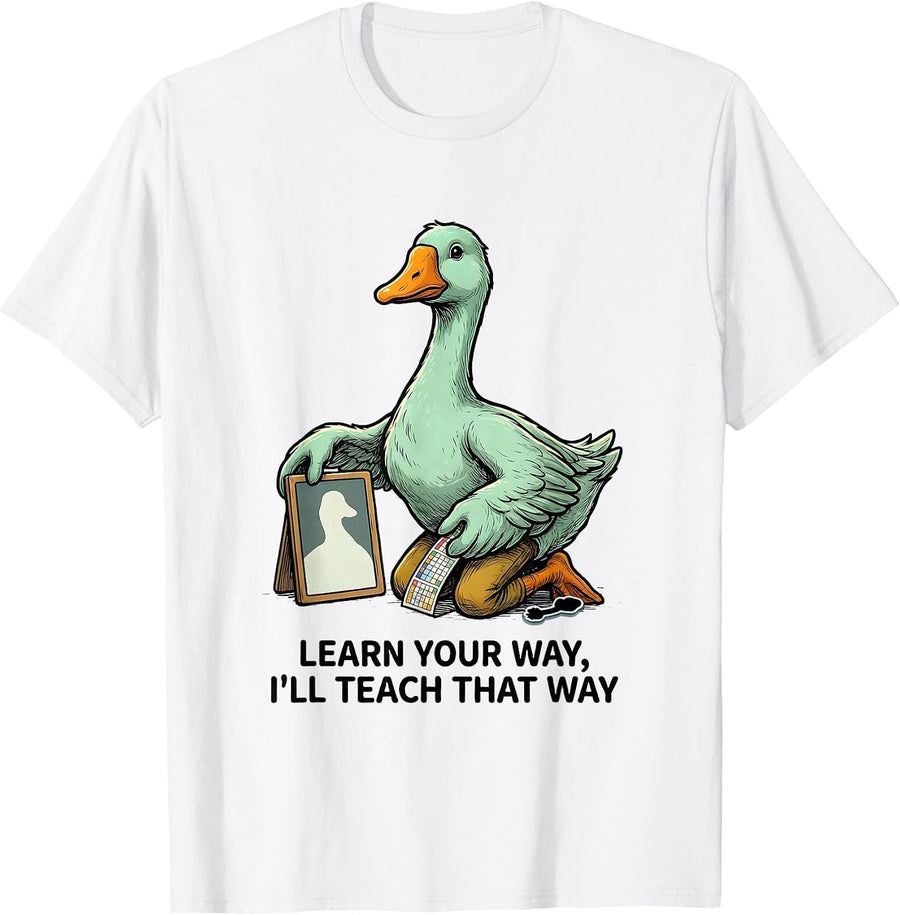 Men's Learn Your Way, I'll Teach That Way Funny Special Education T-Shirt - White