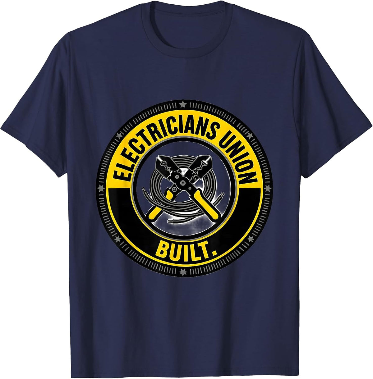 Electricians Union Built Proud Skilled Trades Labor Day T-Shirt - Navy Blue
