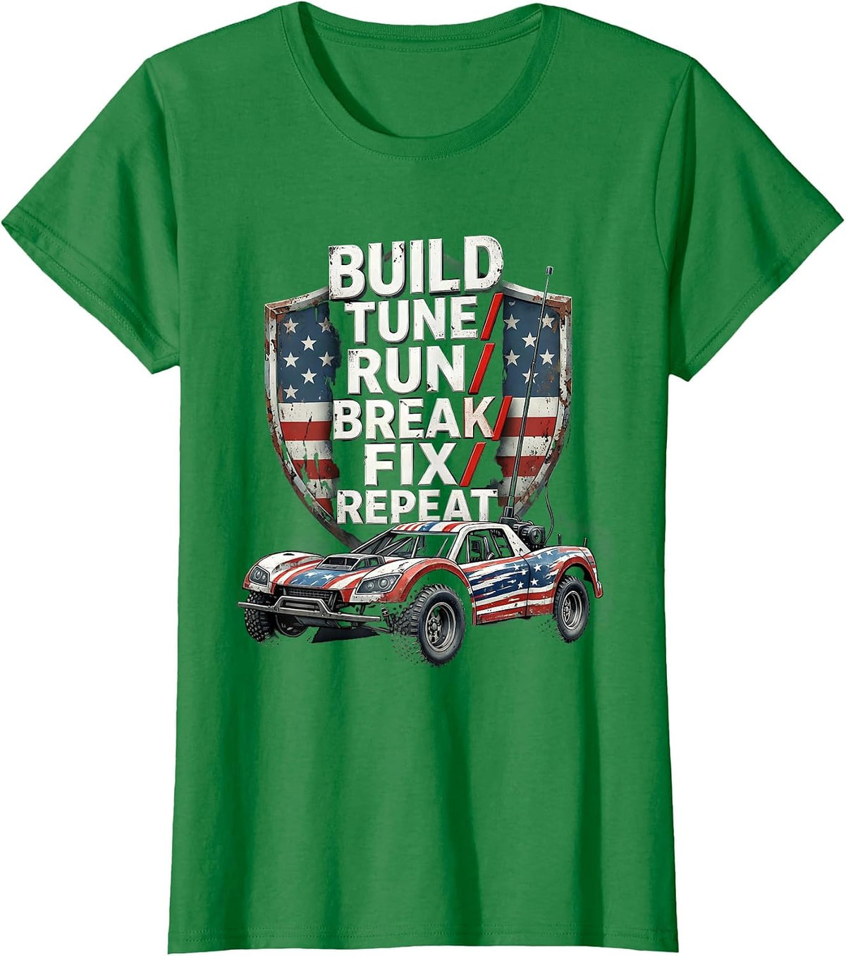 Build Tune Run Break Fix Repeat Patriotic RC Car Racing T-Shirt - Kelly Green
