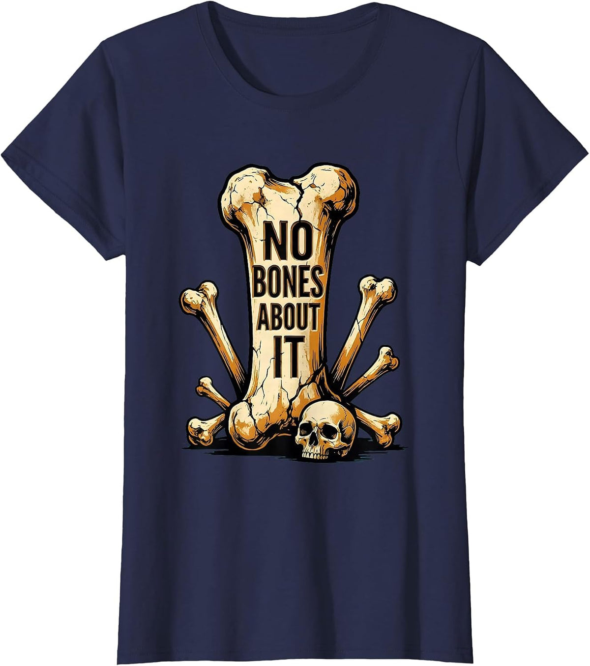 Women's I Found This Humerus No Bones About It Design T-Shirt - Navy Blue