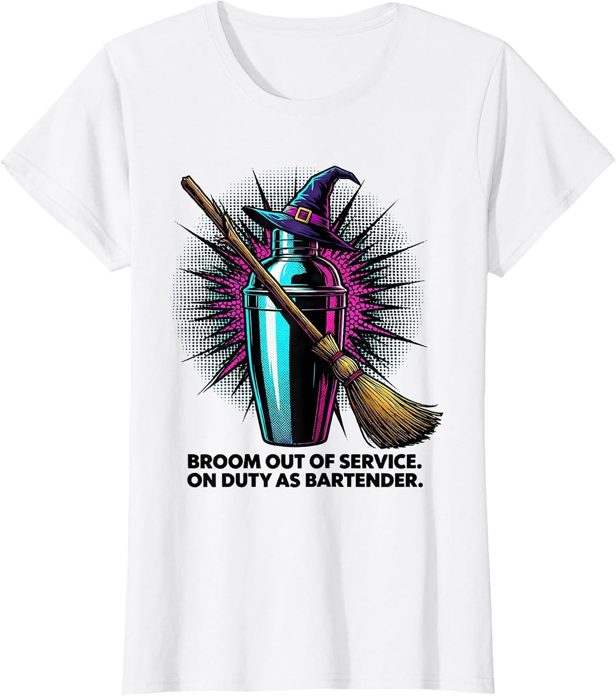 Broom Out Of Service On Duty As Bartender Funny T-Shirt - White