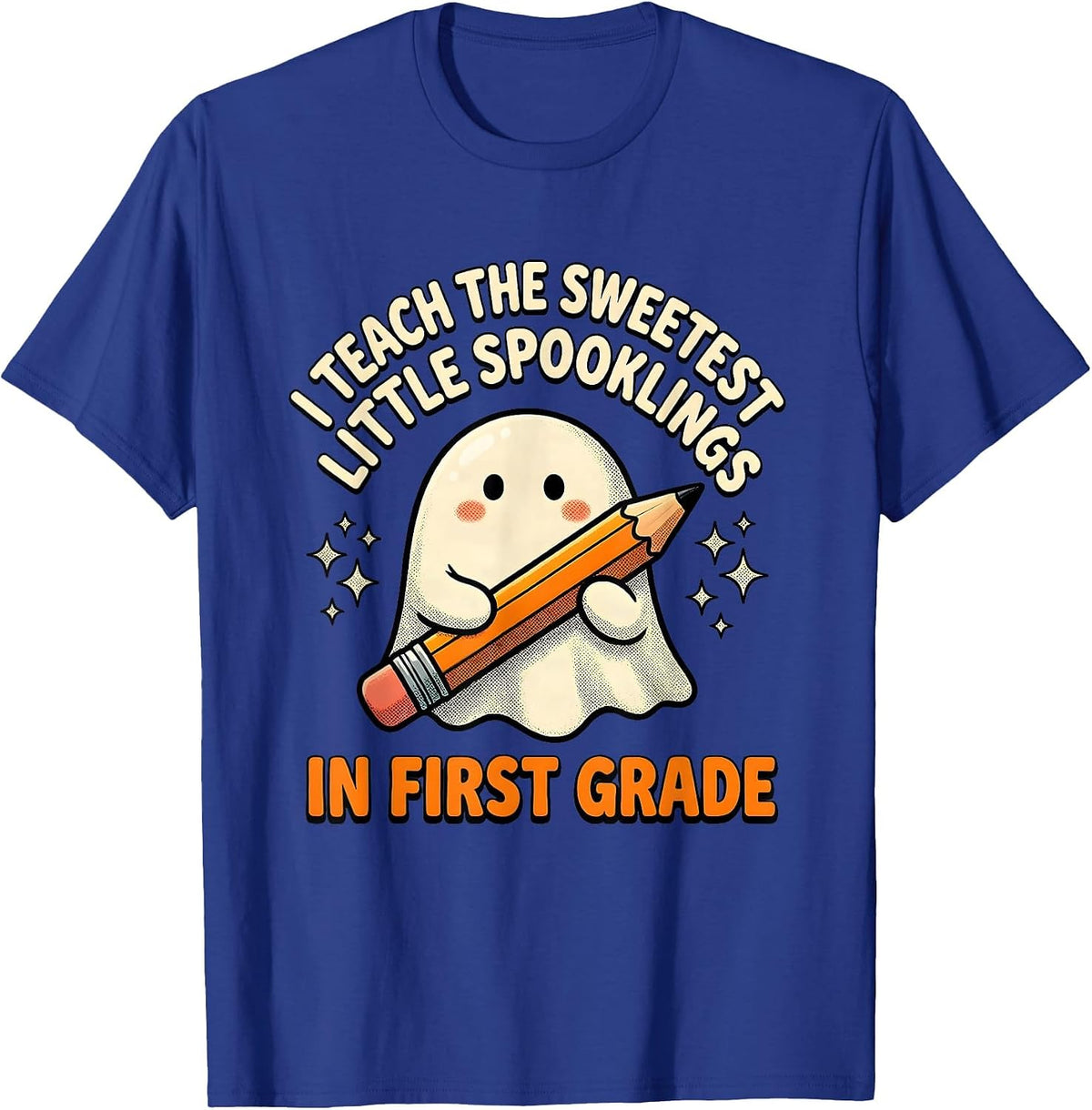 I Teach The Sweetest Little Spooklings In First Grade T-Shirt - Royal Blue