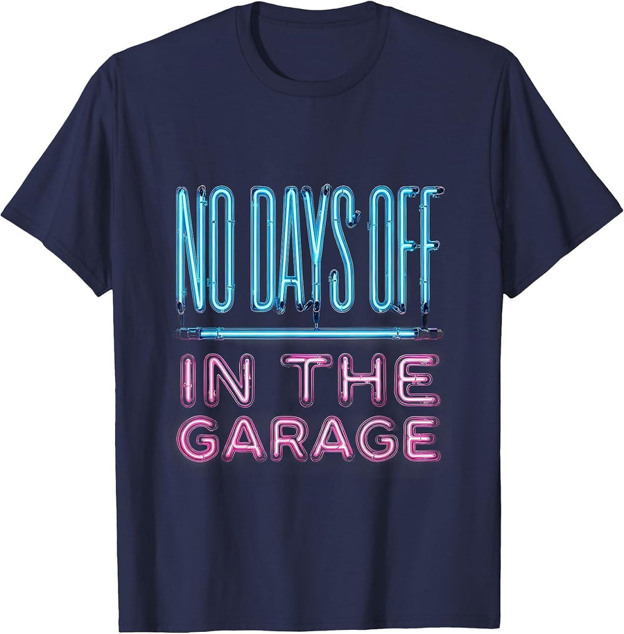 No Days Off In The Garage Mechanic Design T-Shirt - Navy Blue