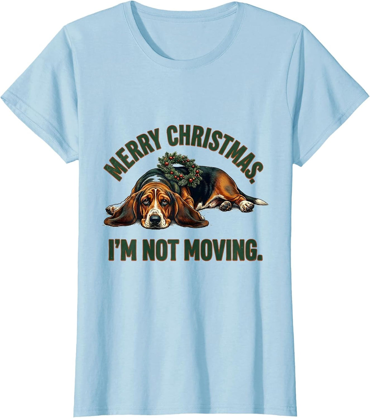 Women's Merry Christmas I'm Not Moving Vintage Basset Hound Dad Gift T-Shirt - Baby Blue