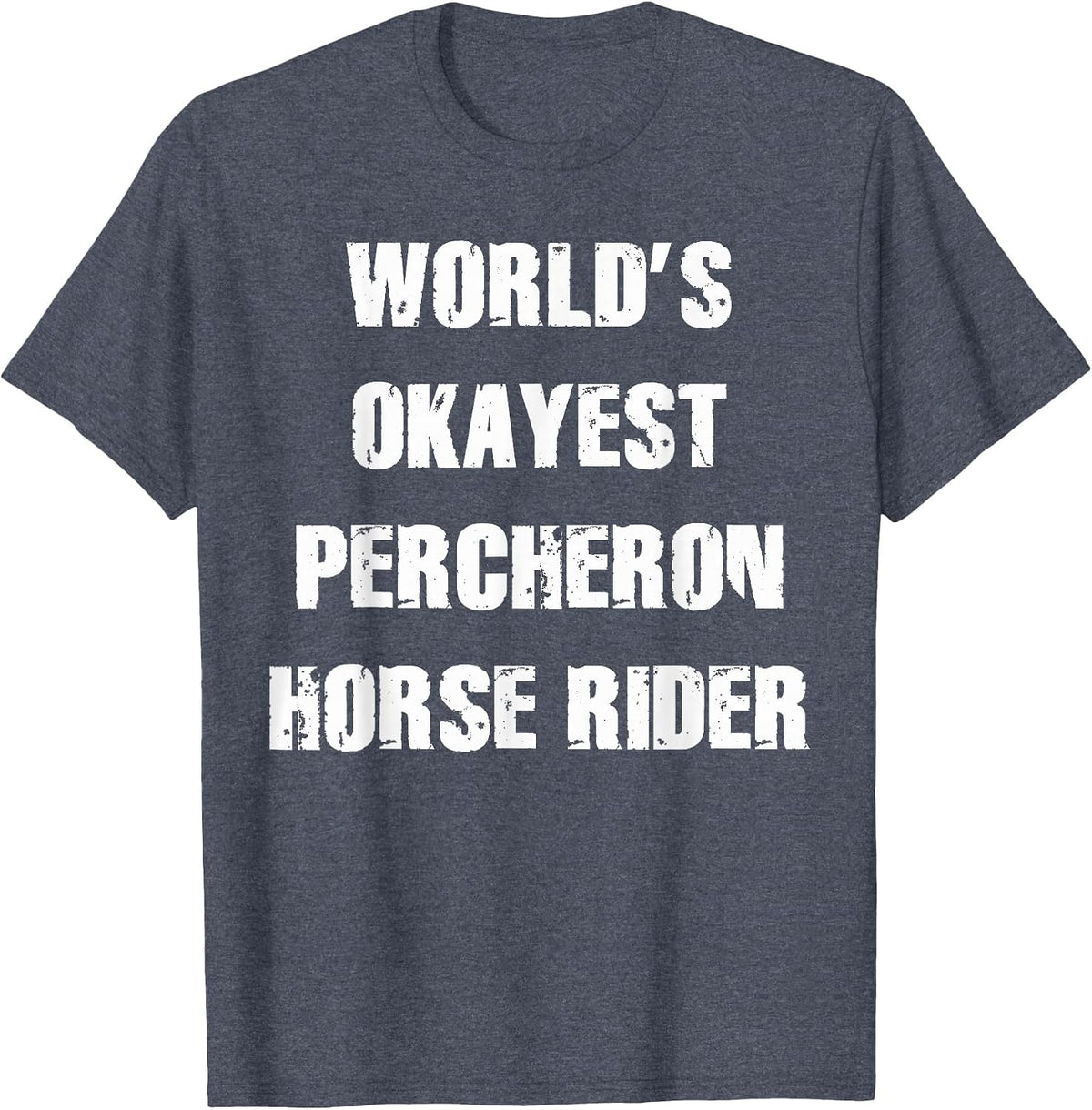 Percheron Horse Lovers Shirt for Percheron Owners T-Shirt - Heather Blue