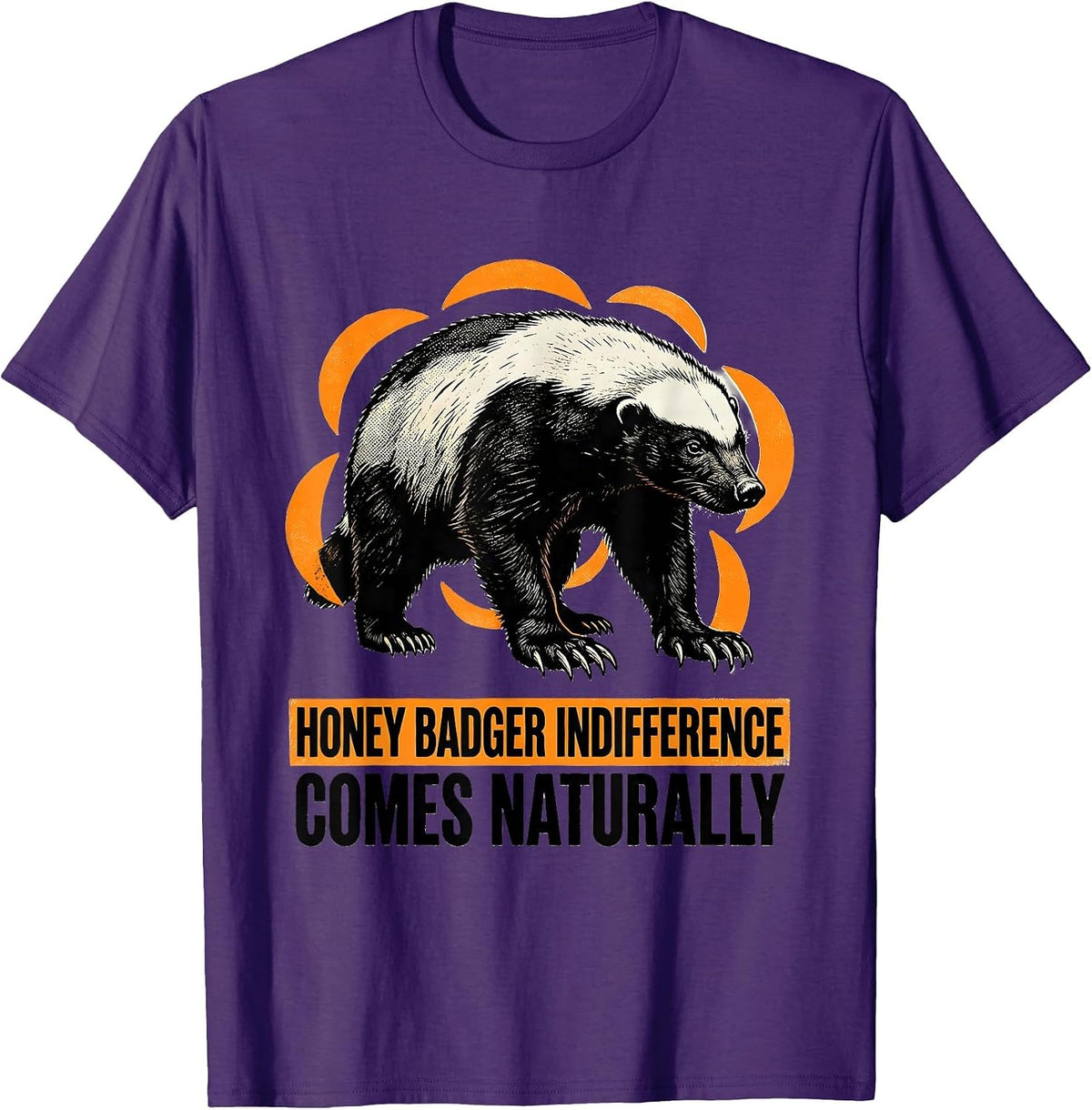 Men's Honey Badger Indifference Comes Naturally Funny T-Shirt - Purple