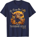 Highland Cow He Owns The Cattle On A Thousand Hills T-Shirt - Navy Blue