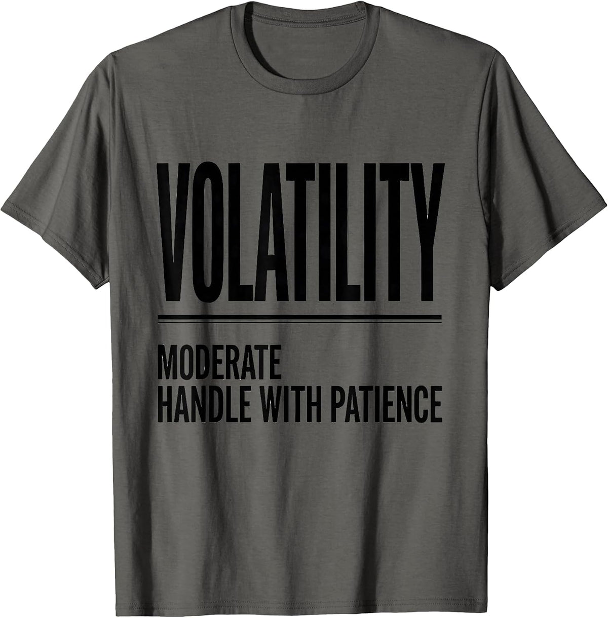 Men's Volatility: Moderate, Handle With Patience Funny Science T-Shirt - Asphalt Grey