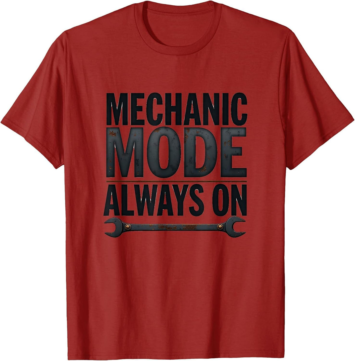 Mechanic Mode Always On Auto Shop Design T-Shirt - Cranberry Red