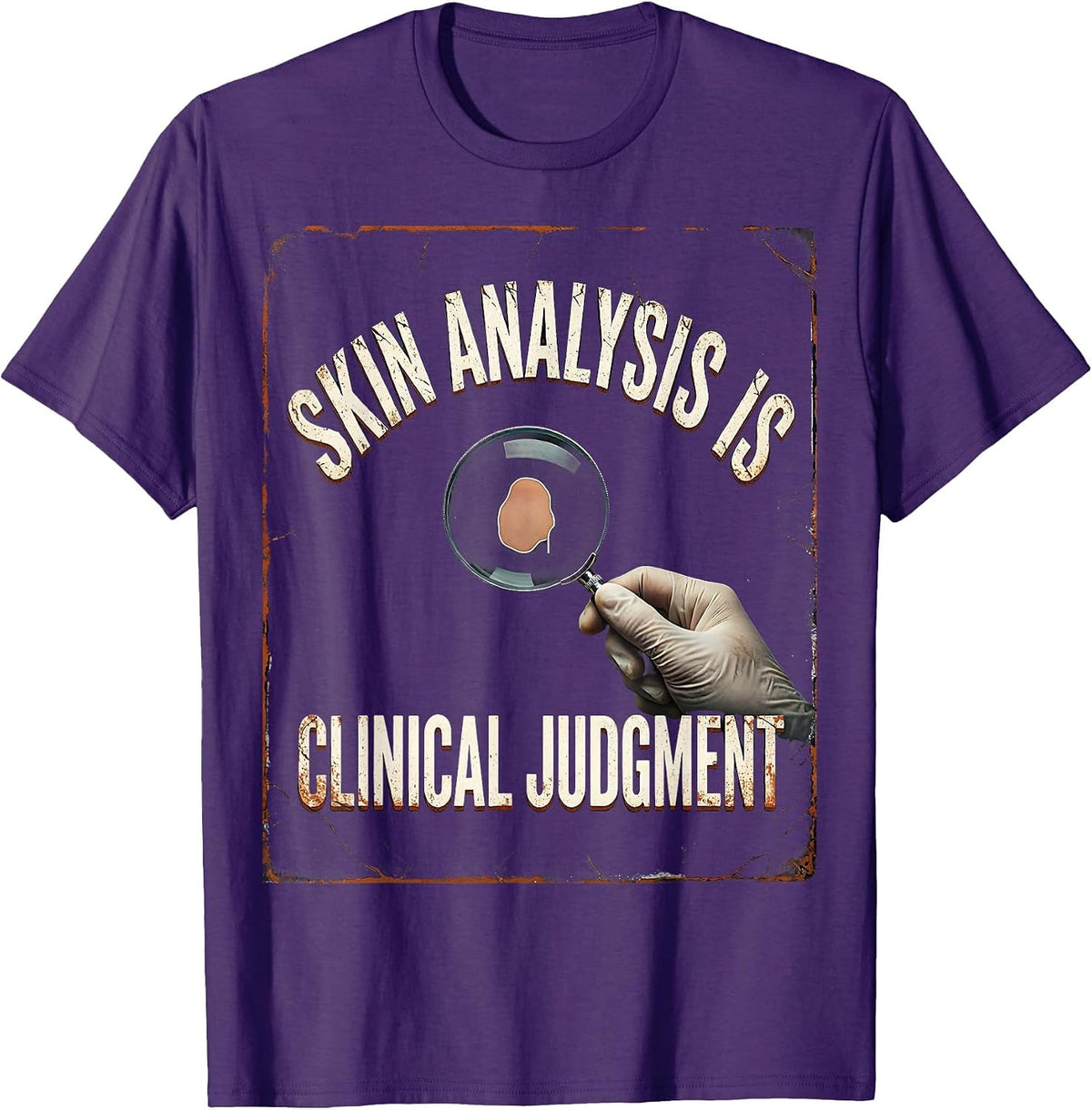 Skin Analysis Is Clinical Judgment Distressed Esthetician T-Shirt - Purple