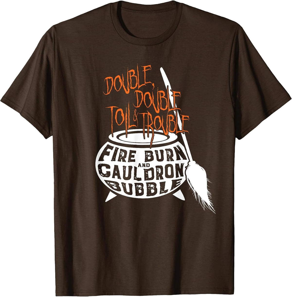 Double, Double Toil & Trouble Shakespeare Halloween T-Shirt - Brown