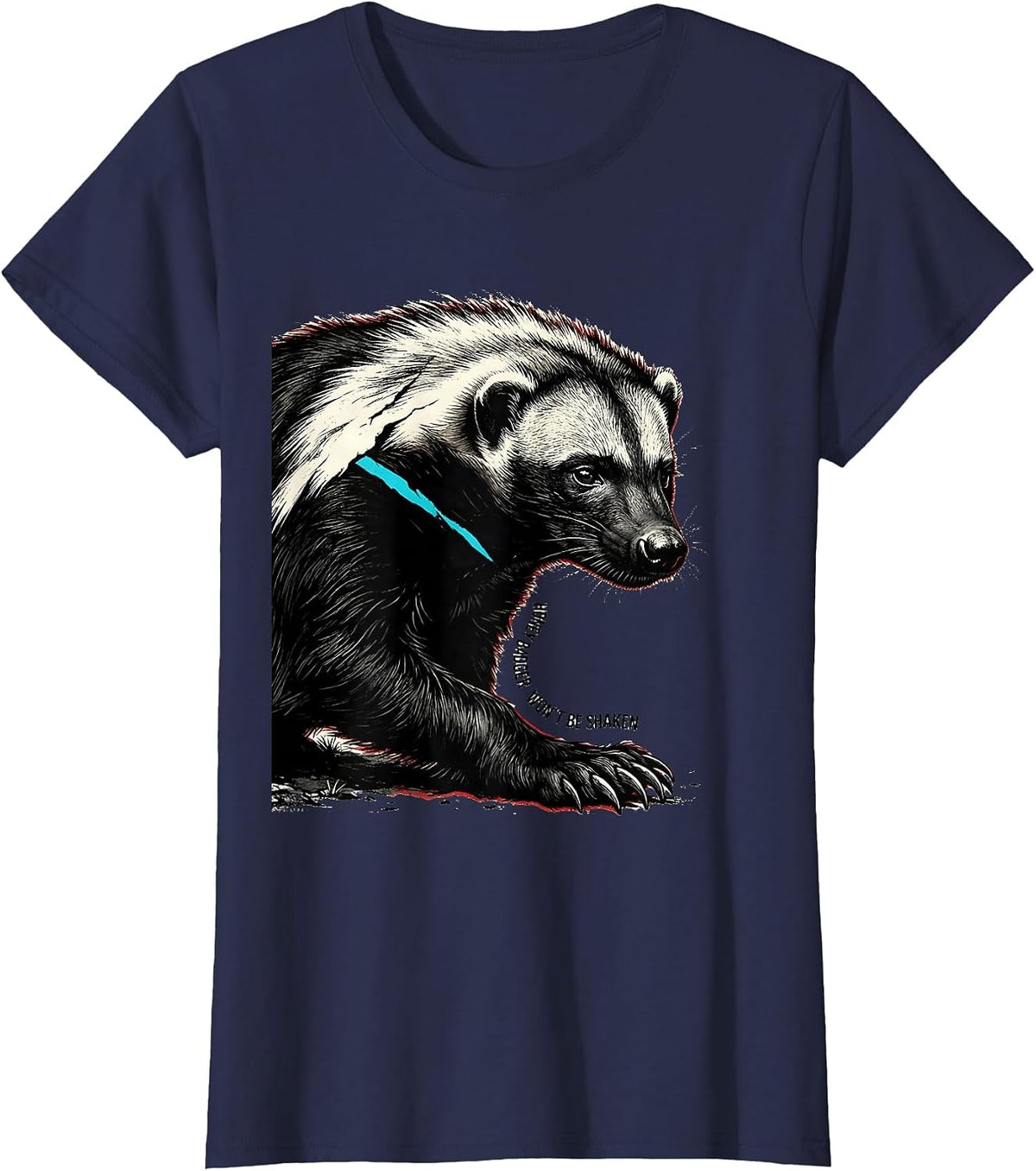 Women's Honey Badger Won't Be Shaken Funny Animal Lover Meme Humor T-Shirt - Navy Blue