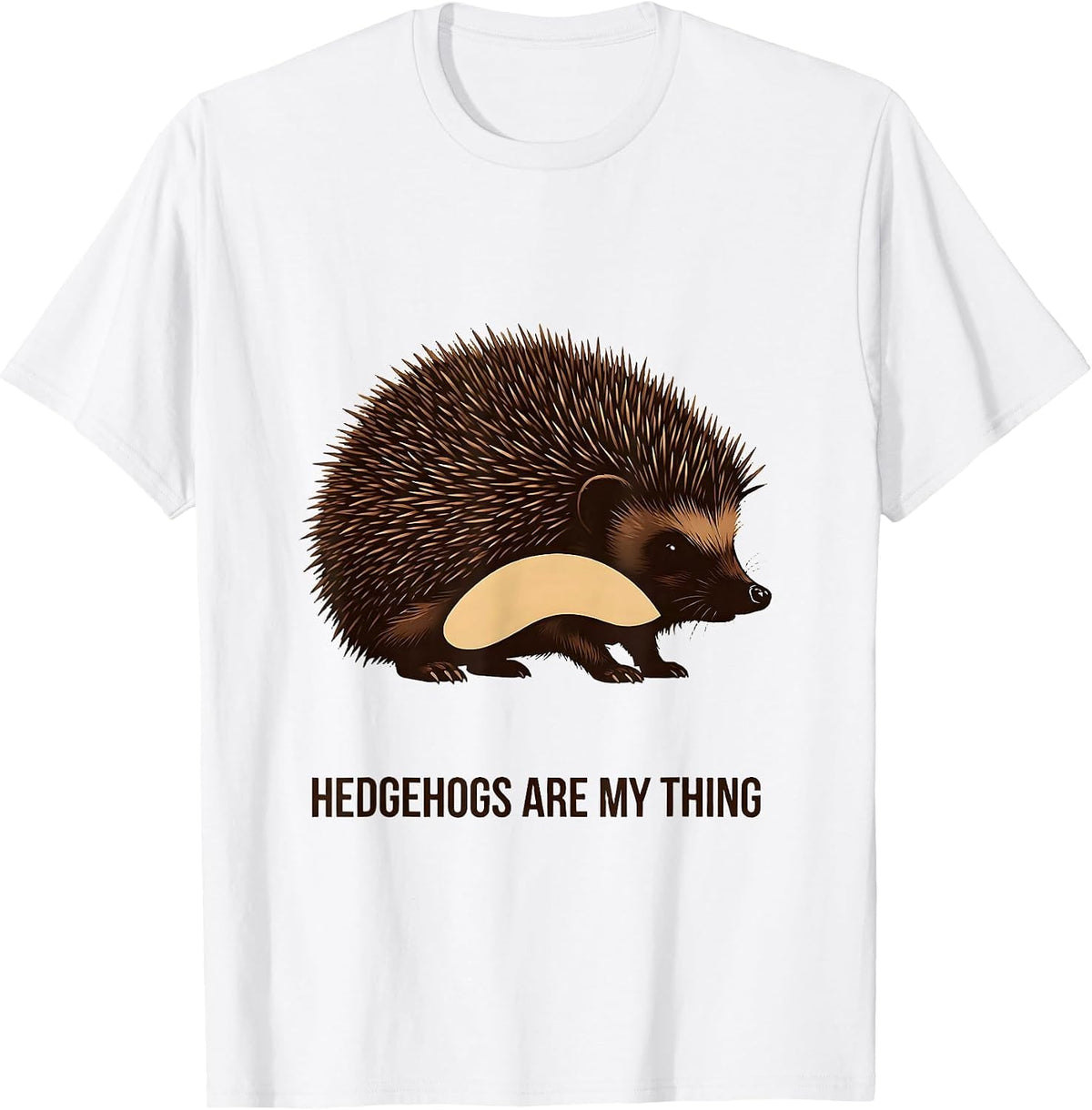 Men's Hedgehogs Are My Thing Whimsical Hedgehog Lover Gift T-Shirt - White
