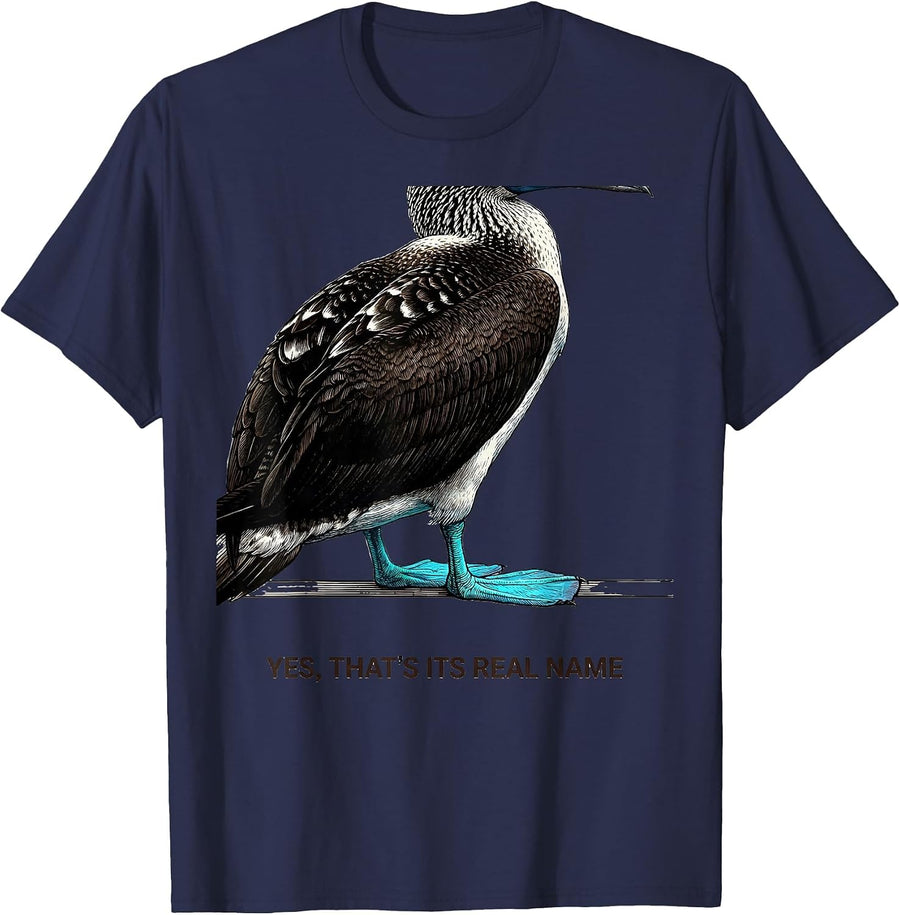 Yes That's Its Real Name Funny Blue-Footed Booby Bird Lover T-Shirt - Navy Blue