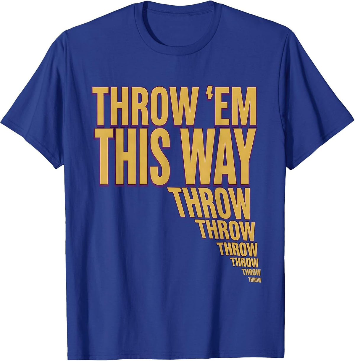 THROW EM THIS WAY Funny Mardi Gras Carnival Party Costume T-Shirt - Royal Blue