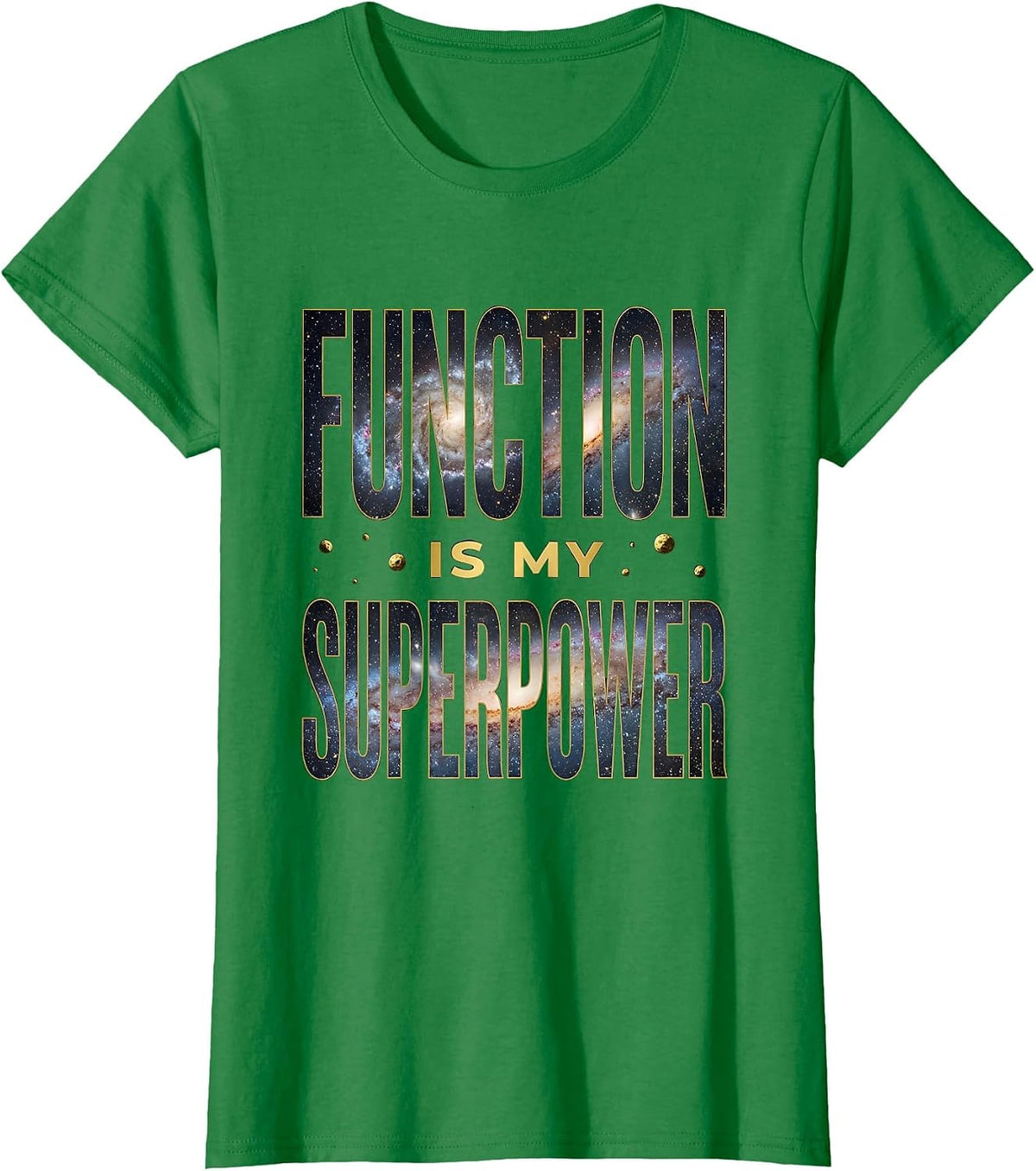 Women's Function Is My Superpower Occupational Therapy Design T-Shirt - Kelly Green
