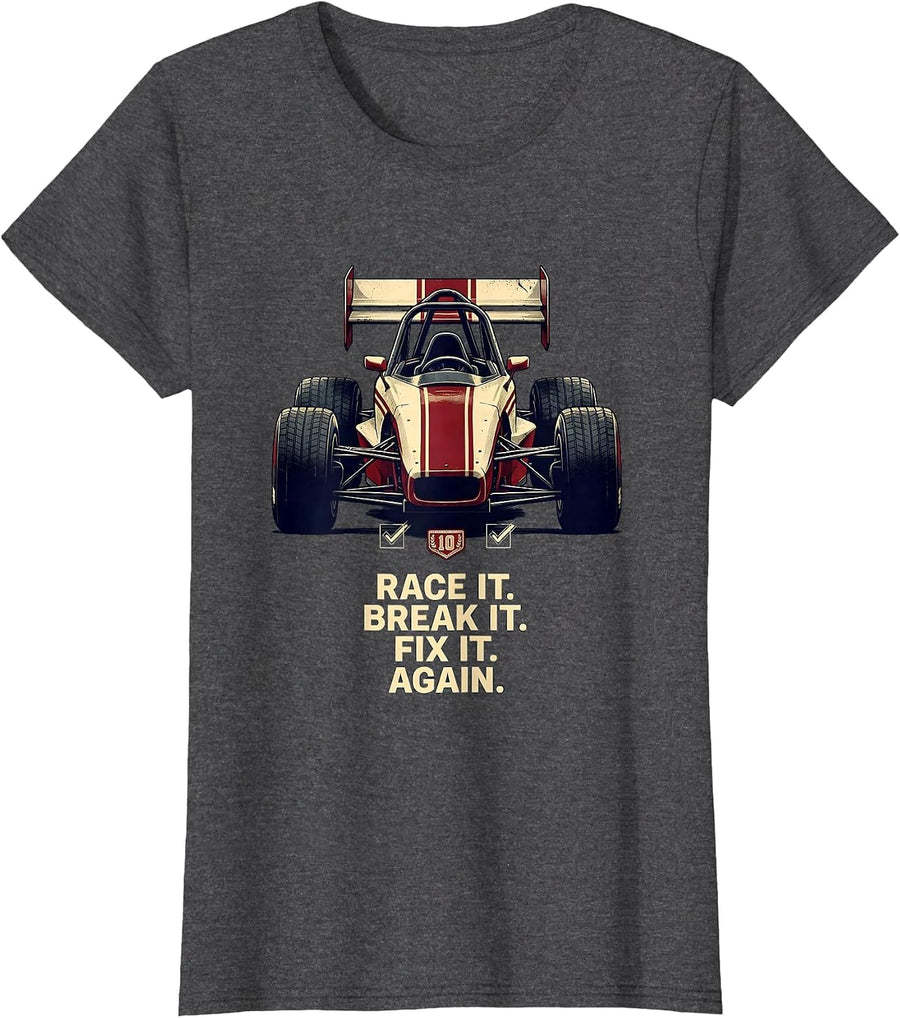 Women's Race It Break It Fix It Again Sprint Car Racing Enthusiast T-Shirt - Dark Heather Grey