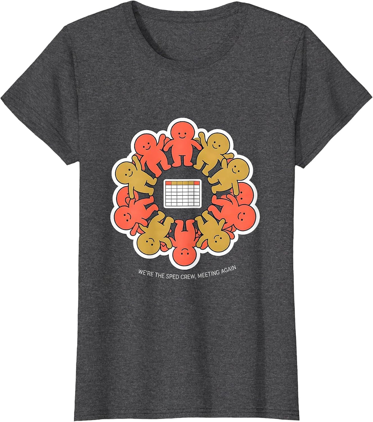 Women's We're The SPED Crew Meeting Again Funny Special Education T-Shirt - Dark Heather Grey