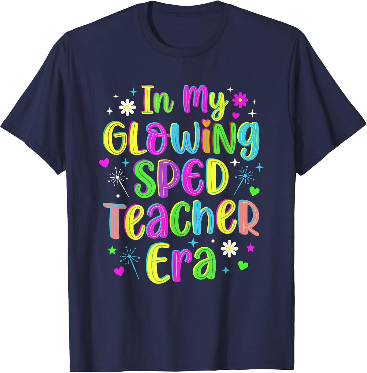 in My Glowing Sped Teacher Era Groovy Colorful Bright Retro T-Shirt - Navy Blue