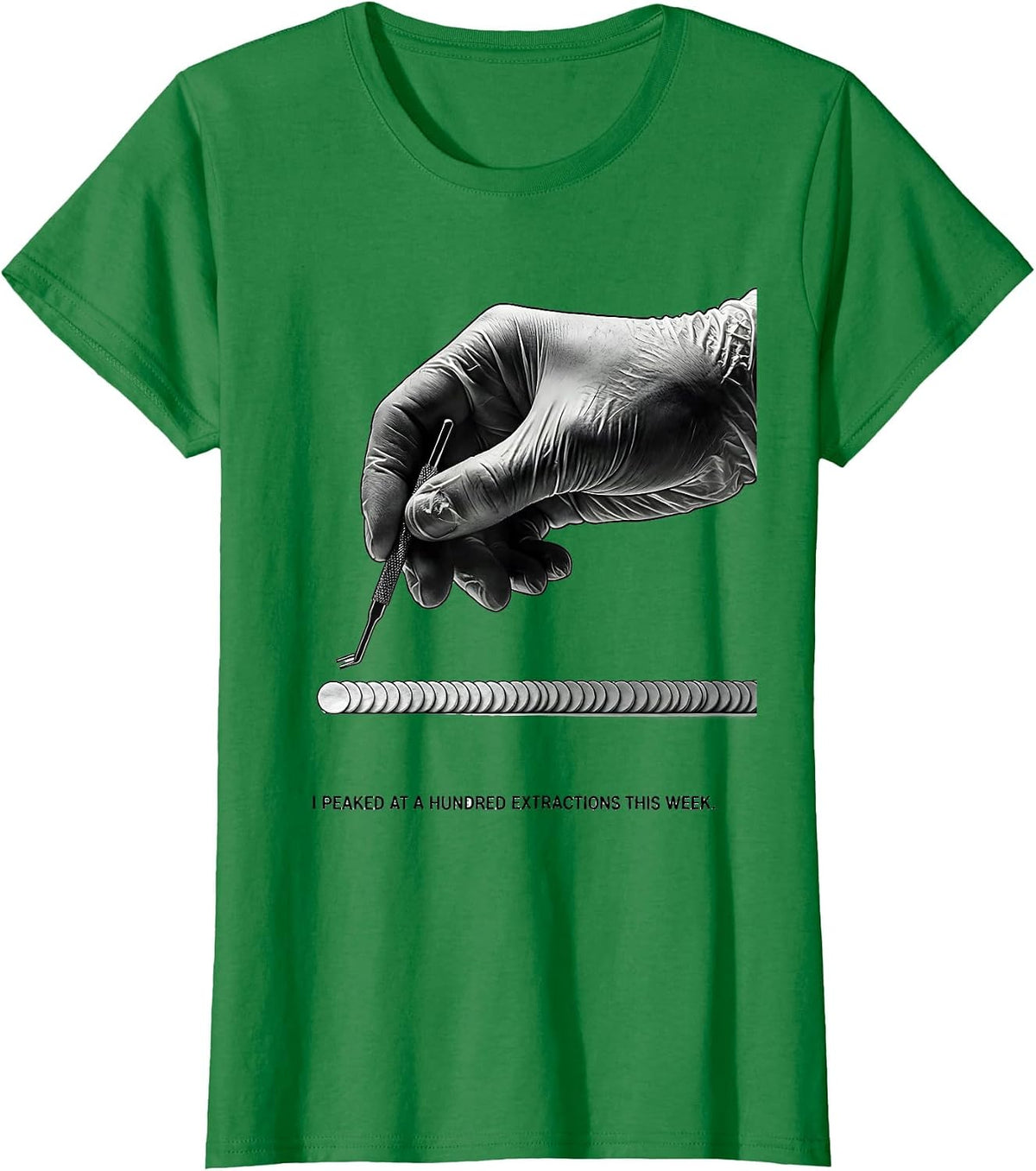 I Peaked At A Hundred Extractions This Week Esthetician T-Shirt - Kelly Green