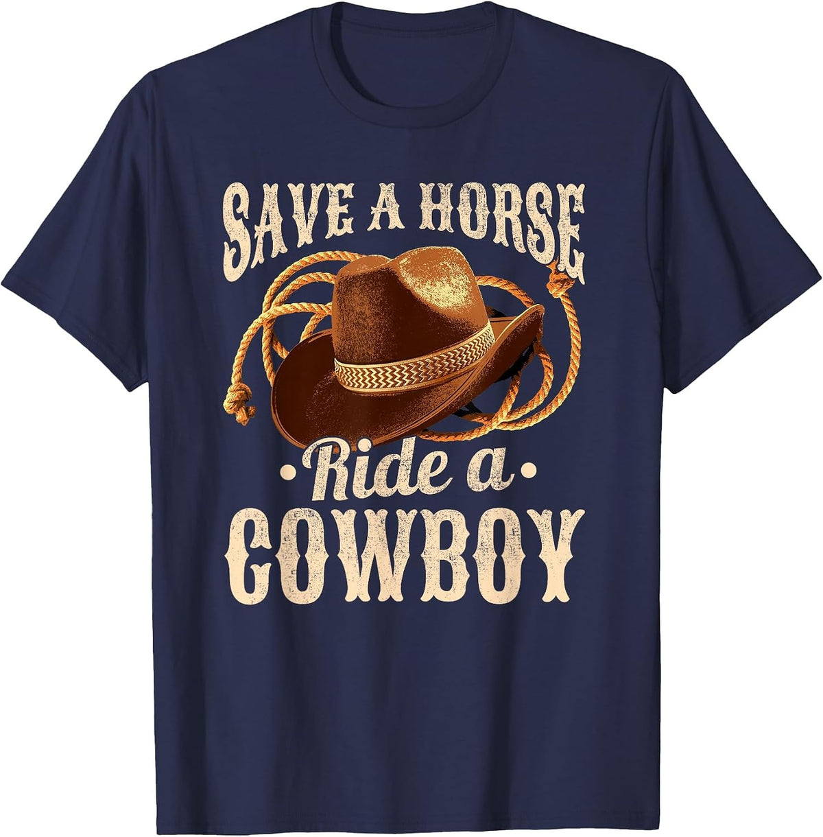 Save a Horse Ride a Cowboy, Funny Cowgirl Cowboy T-Shirt - Navy Blue