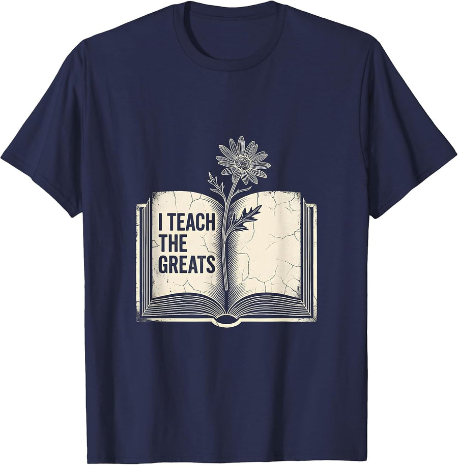 I Teach The Greats English Teacher Design T-Shirt - Navy Blue