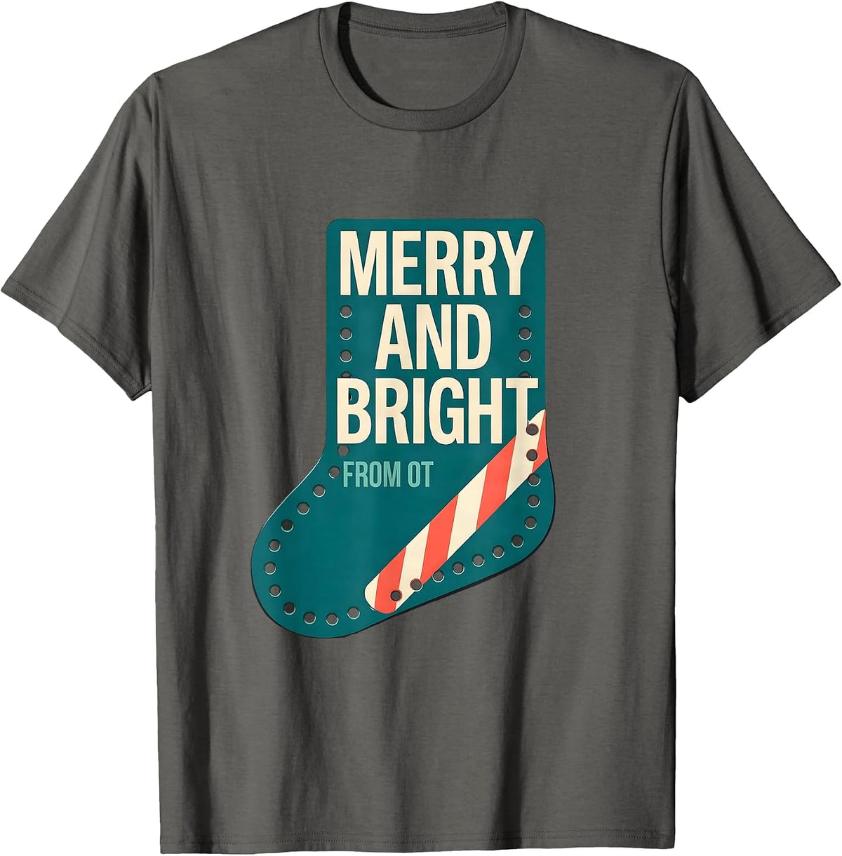 Men's Merry and Bright From OT Funny Occupational Therapy T-Shirt - Asphalt Grey