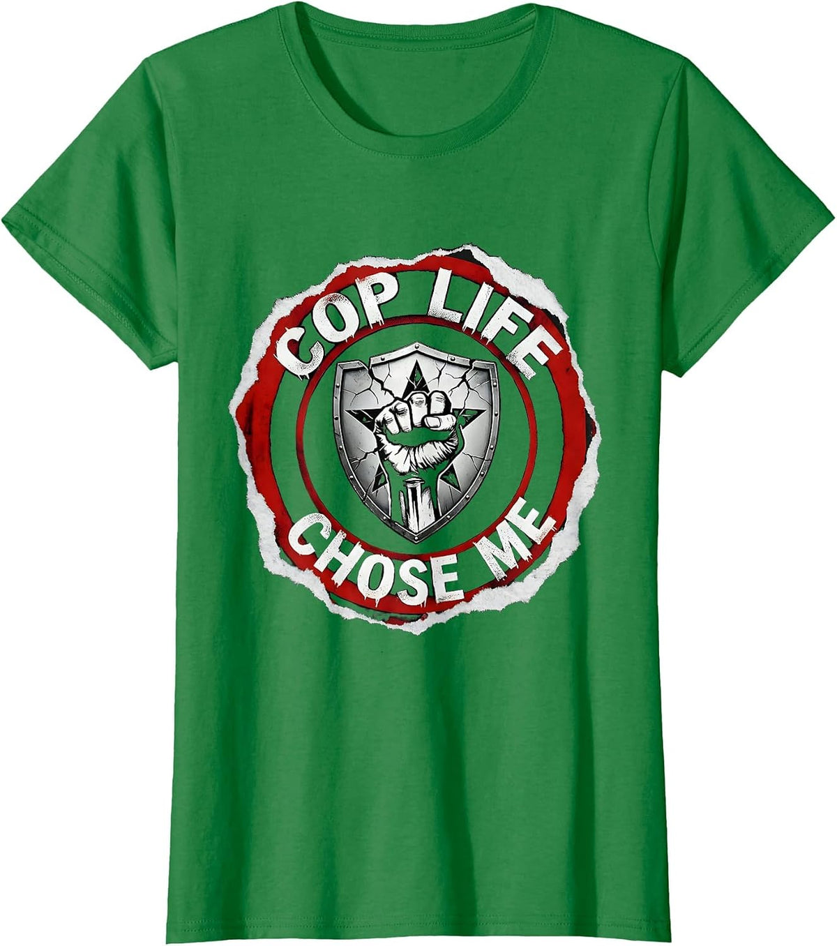 Cop Life Chose Me Law Enforcement Design T-Shirt - Kelly Green