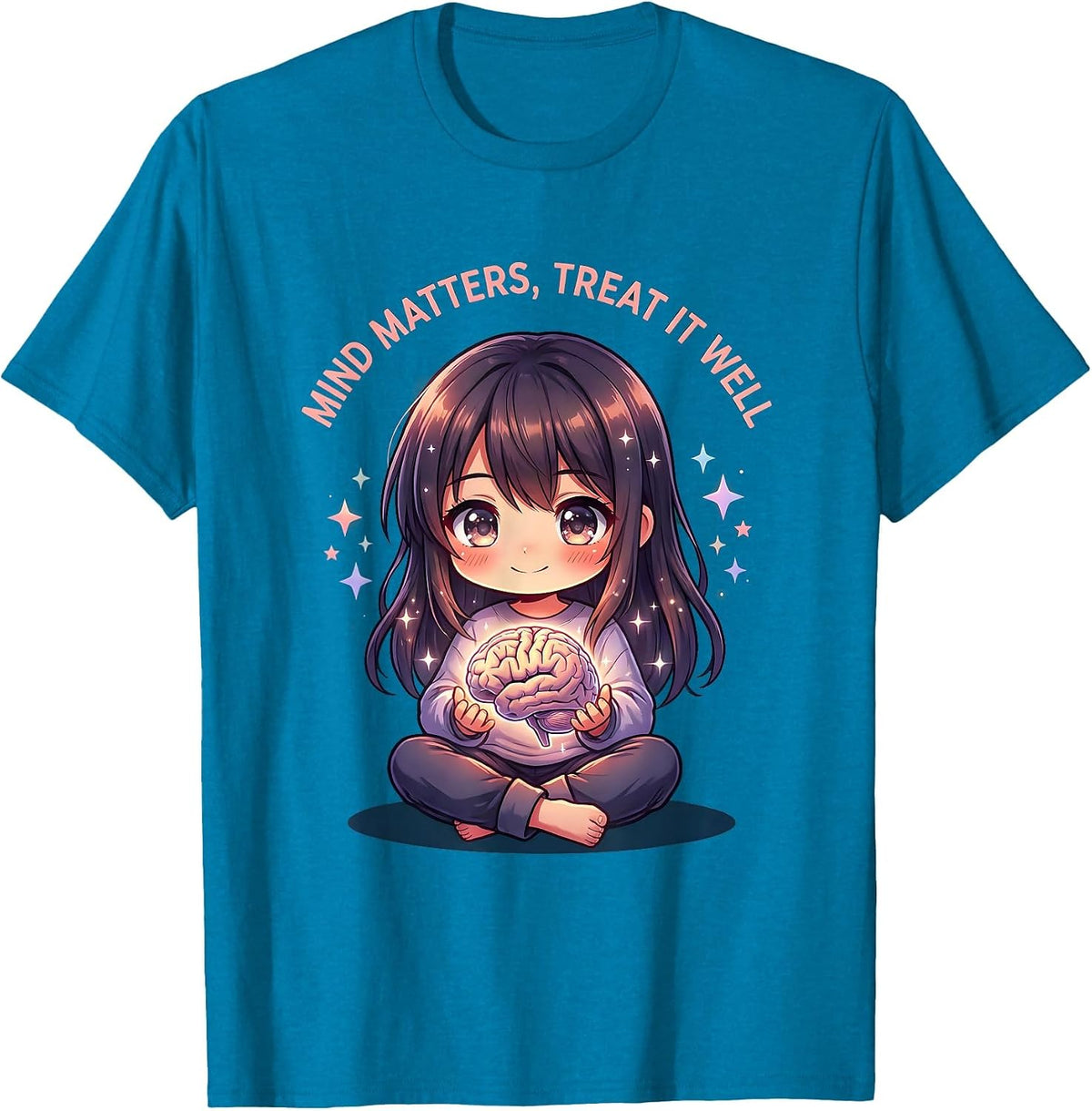 Mind Matters Treat It Well Mental Health Design T-Shirt - Sapphire Blue