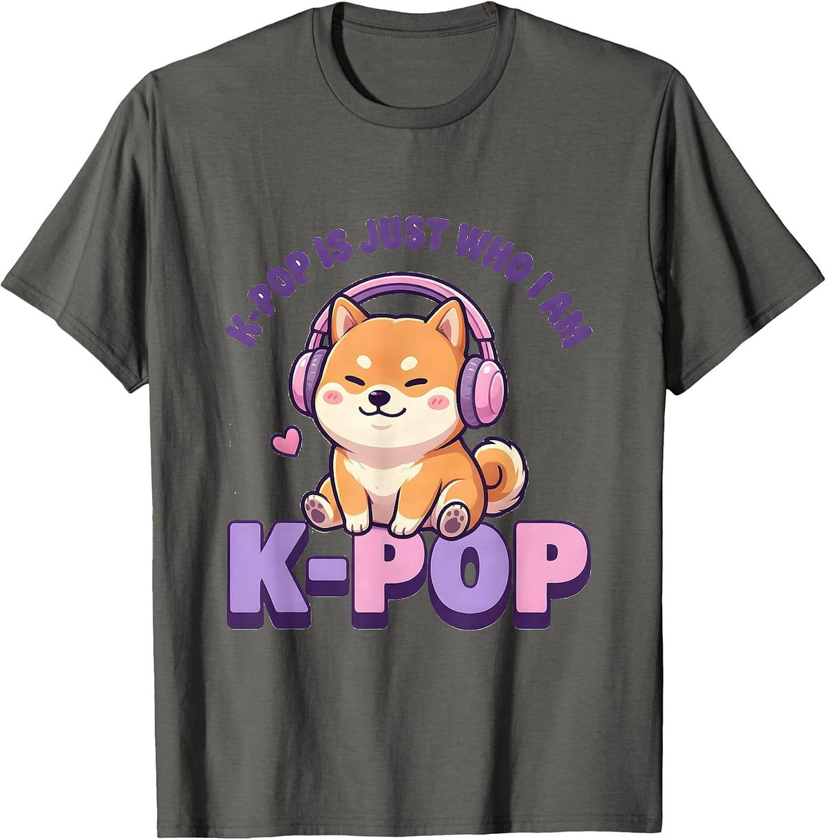 K-Pop Is Just Who I Am Cute Kawaii K-Pop Fangirl Teen Gift T-Shirt - Asphalt Grey