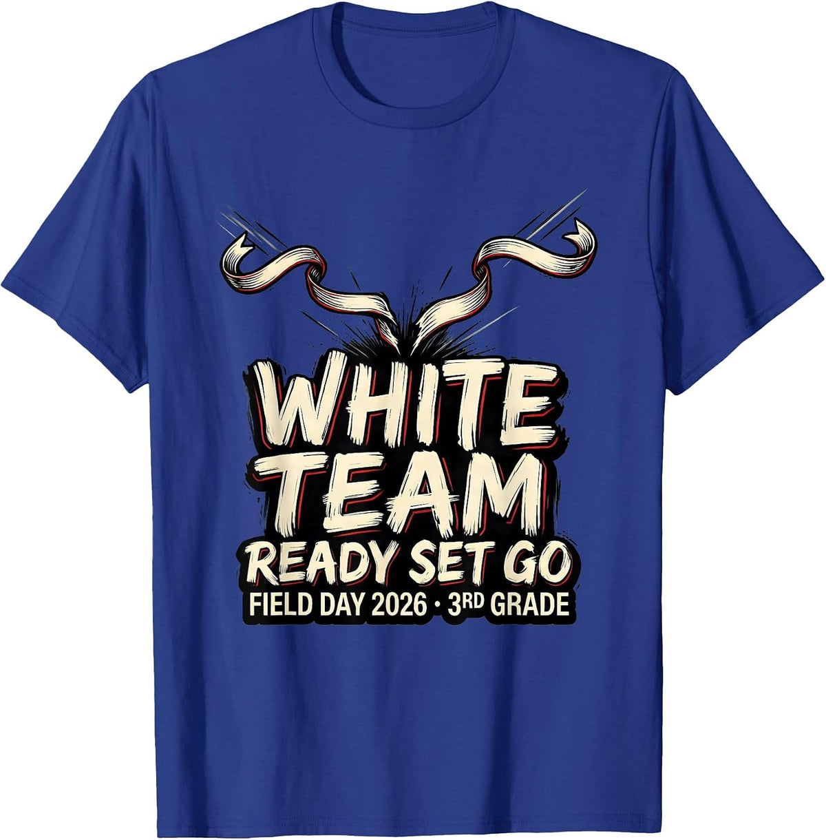 WHITE TEAM READY SET GO FIELD DAY 2026 3RD GRADE Teacher T-Shirt - Royal Blue