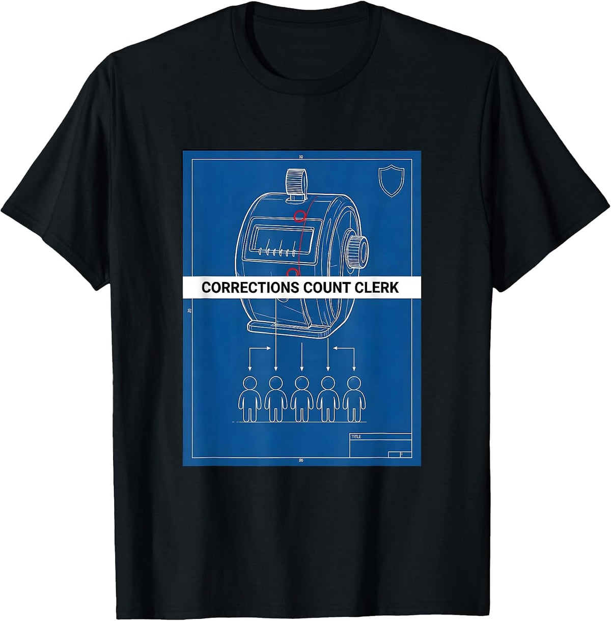 Men's Corrections Count Clerk Funny Corrections Officer Gift T-Shirt - Black