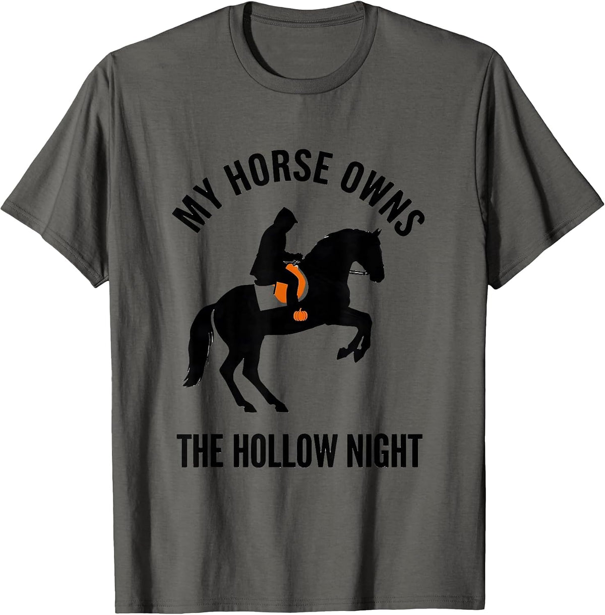 Men's My Horse Owns The Hollow Night Gothic Halloween Horse Lover T-Shirt - Asphalt Grey
