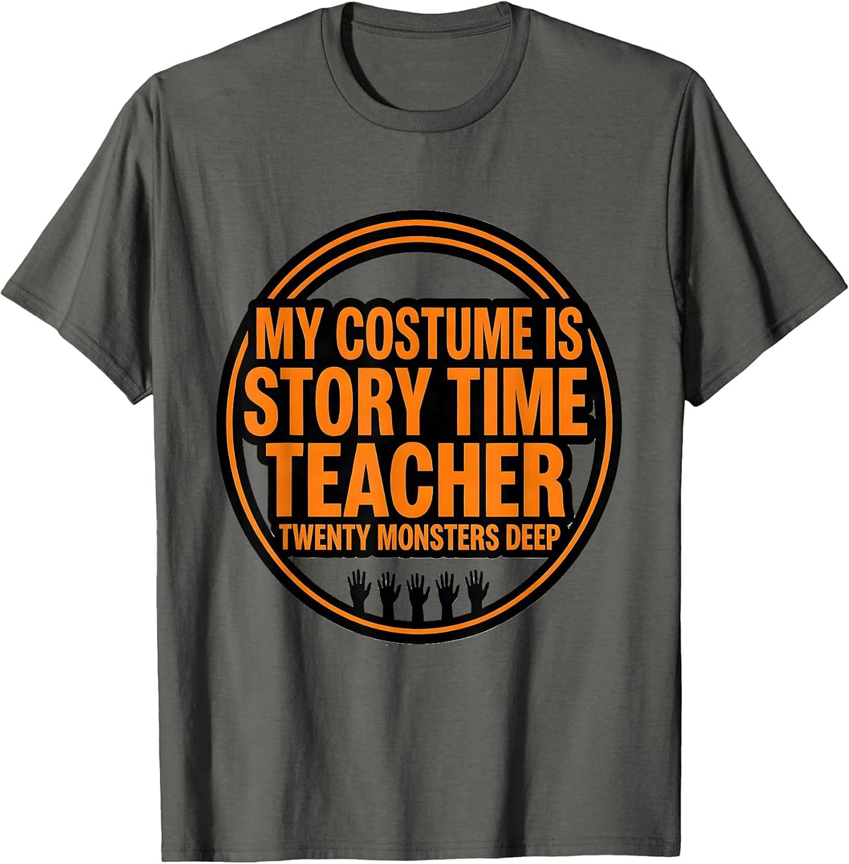My Costume Is Story Time Teacher, Twenty Monsters Deep T-Shirt - Asphalt Grey