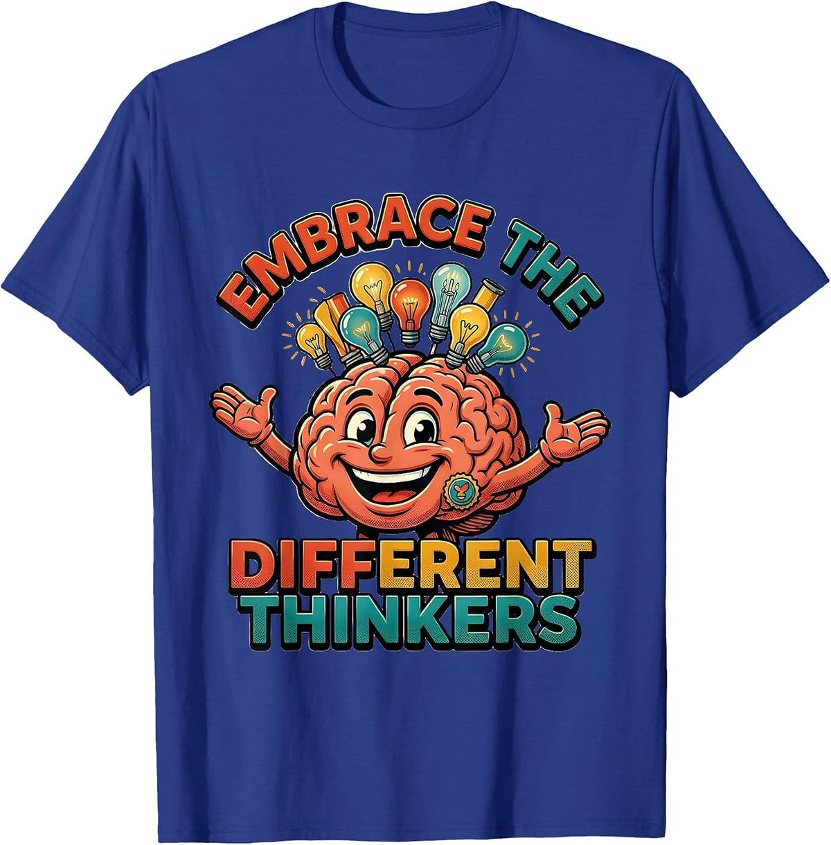 Men's Embrace the Different Thinkers Neurodiversity Design T-Shirt - Royal Blue