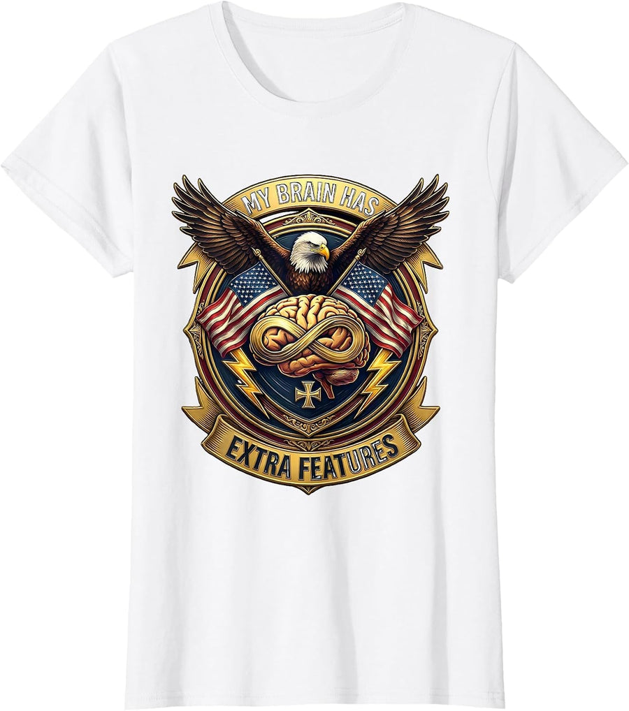 Women's My Brain Has Extra Features Neurodiversity Design T-Shirt - White