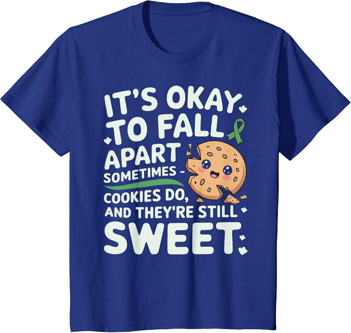 Positive Motivational Mental Health Awareness T-Shirt - Royal Blue