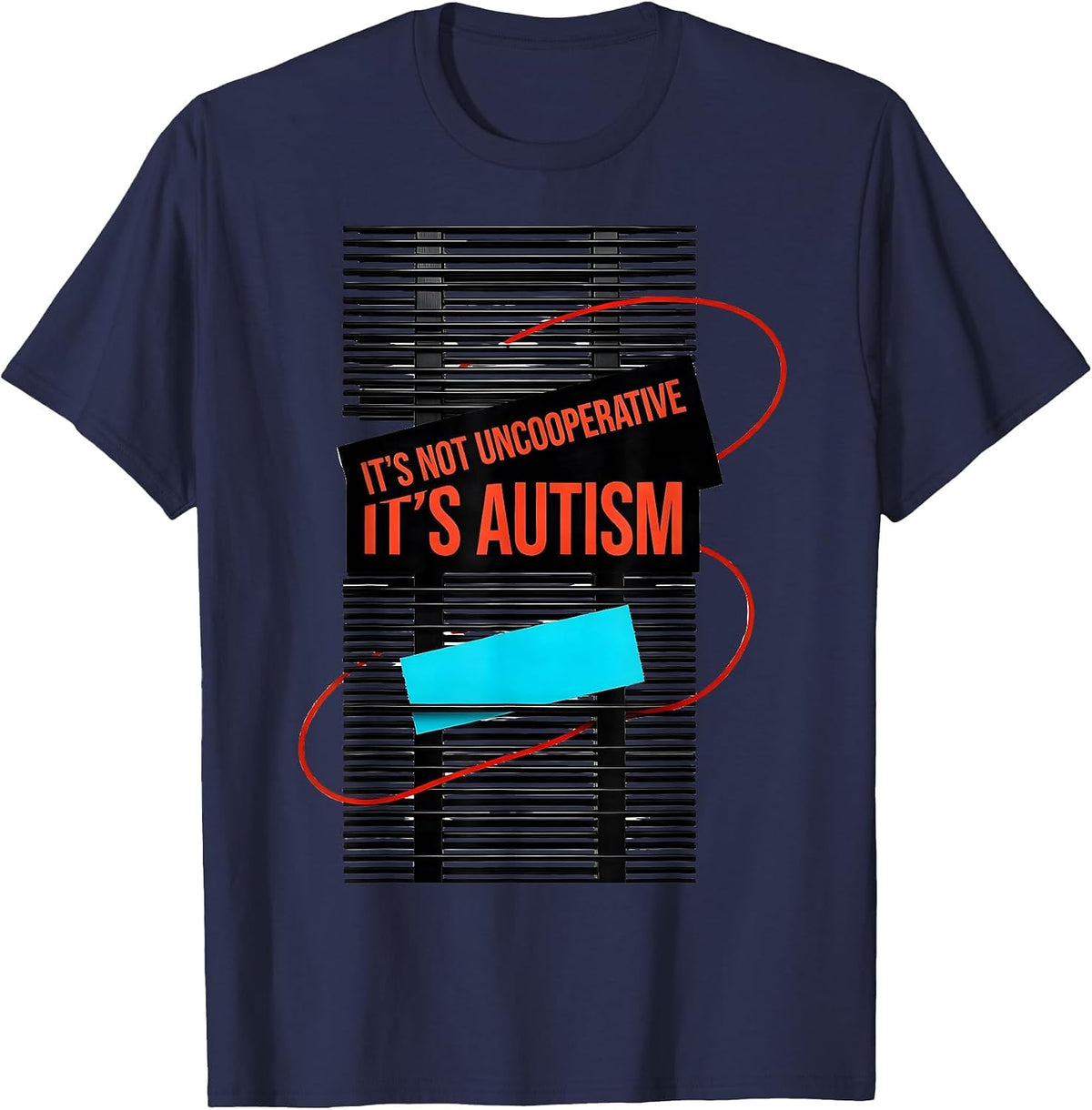 Men's It's Not Uncooperative It's Autism Neurodiversity Awareness T-Shirt - Navy Blue