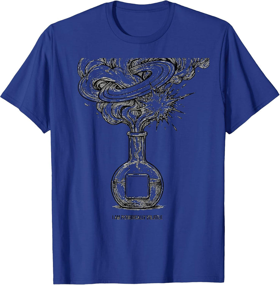 I Am Periodically Volatile Funny Chemistry Science Student T-Shirt - Royal Blue