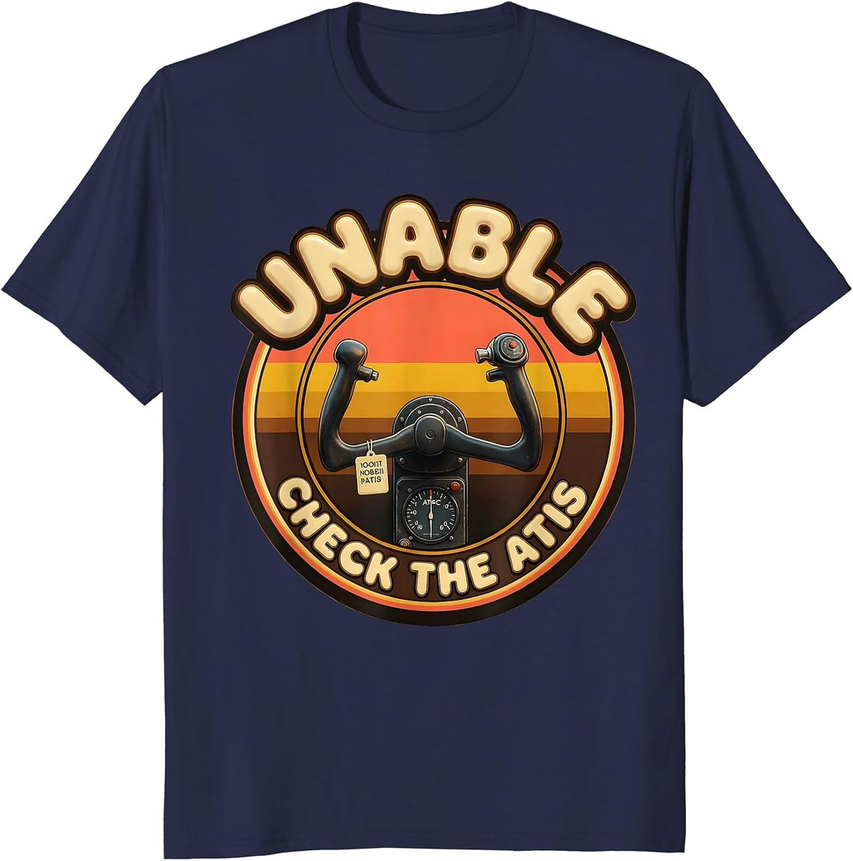 Unable. Check The ATIS. Retro Pilot Design T-Shirt - Navy Blue