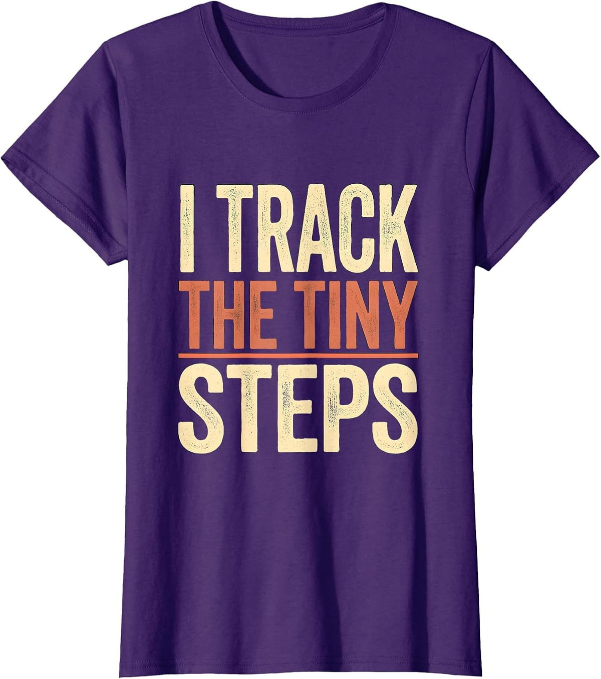 Women's I Track The Tiny Steps Funny Special Education Teacher SPED T-Shirt - Purple
