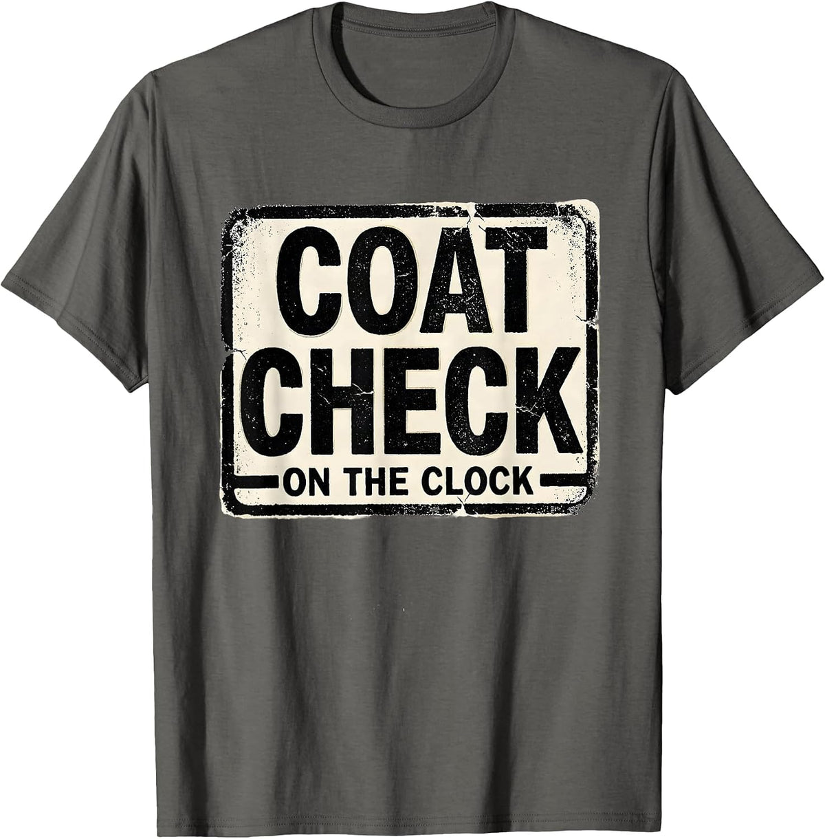 COAT CHECK ON THE CLOCK Rubber Stamp Halloween Costume Humor T-Shirt - Asphalt Grey